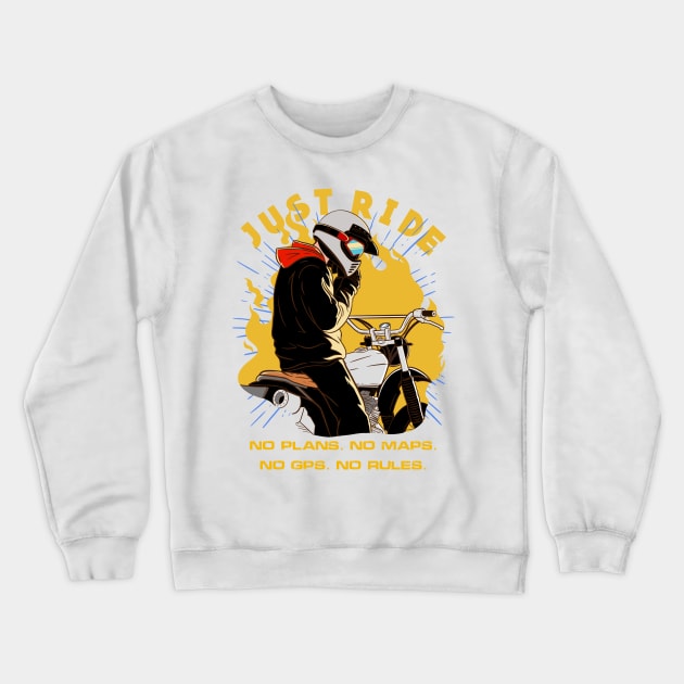 Just Ride Crewneck Sweatshirt by Artthree Studio